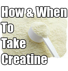 how and when to take creatine